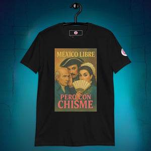 Mexico Libre Con Chisme t-shirt from Lestee Co., a funny Mexican Independence Day tee for September 16 celebrations