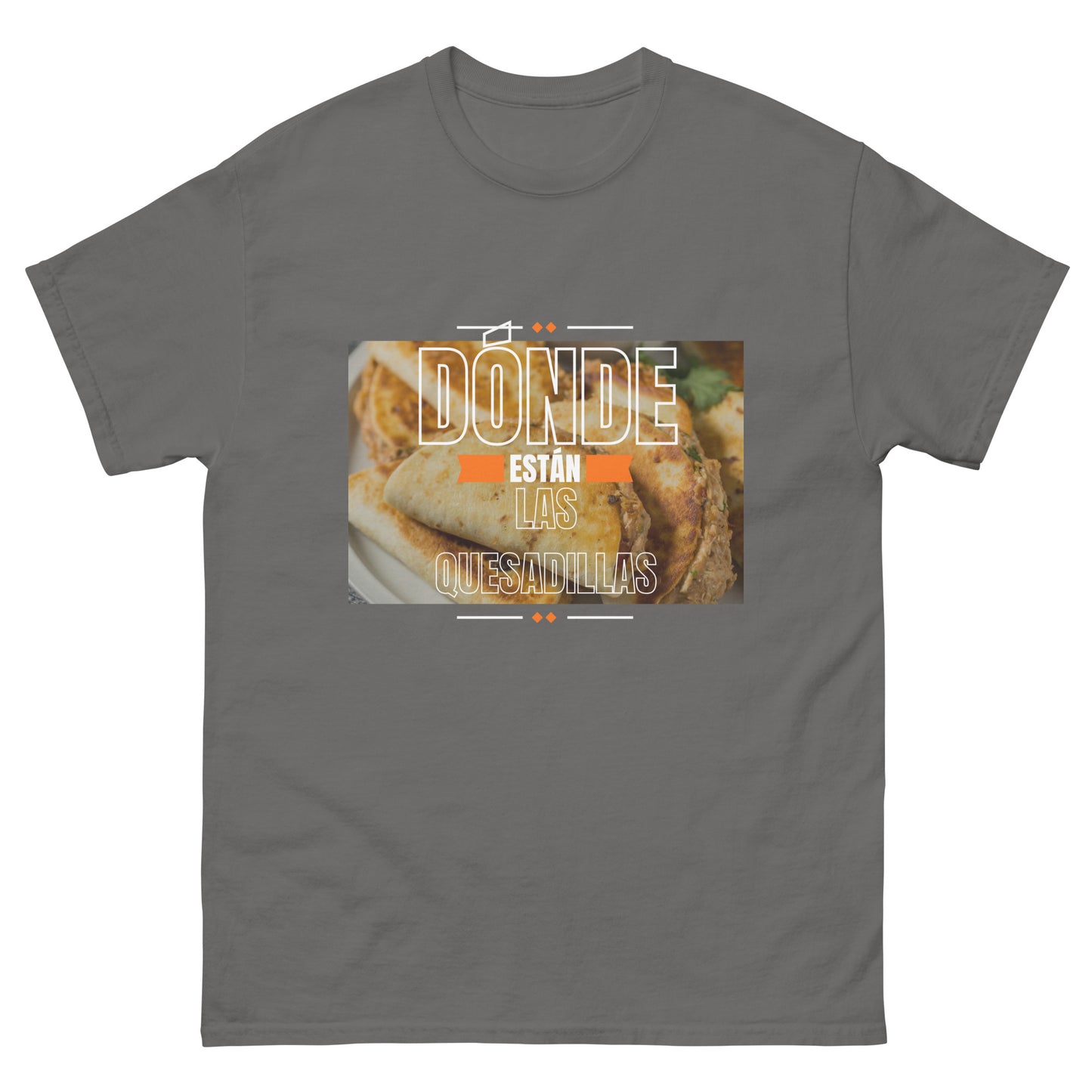 Dónde Están las Quesadillas? Men's classic tee