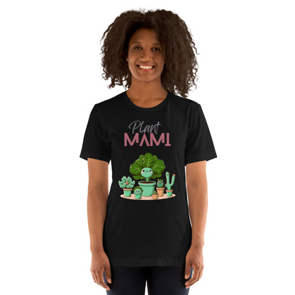 Plant Mami Unisex t-shirt